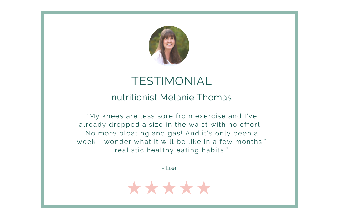 Melanie Thomas nutritionist testimonial