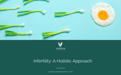 Infertility: A Holistic Approach