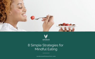 8 Simple Strategies for Mindful Eating