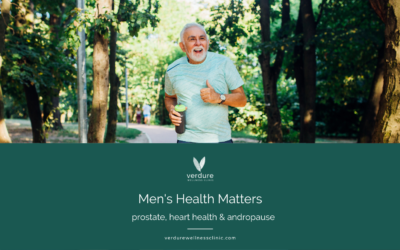 Men’s Health Matters: Prostate, Heart Health & Andropause